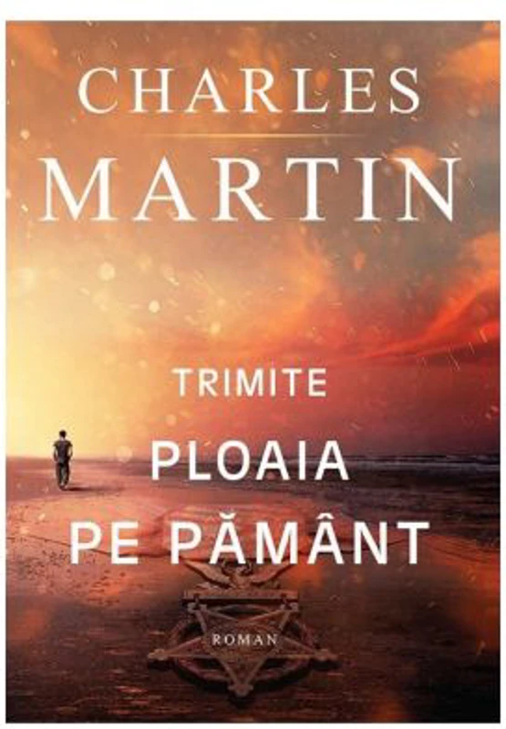 Trimite ploaia pe pamant - Charles Martin
