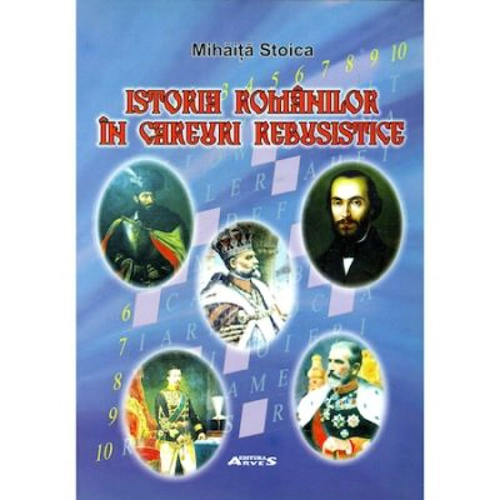 Istoria Romanilor in careuri rebusistice