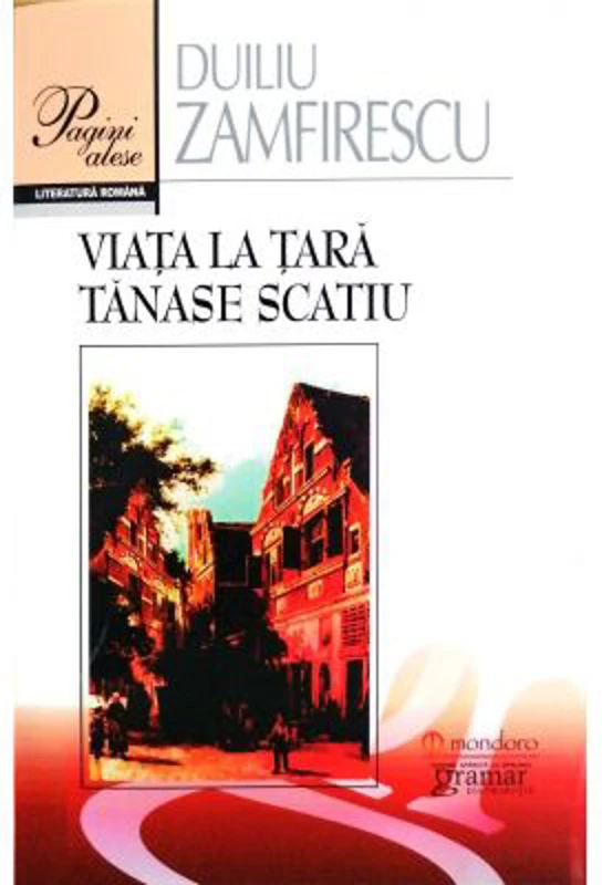 Viata la tara - Duiliu Zamfirescu