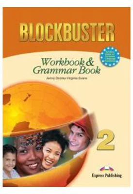 Blockbuster 2, Workbook and Grammar, Limba engleza pentru clasa a 6-a - Jenny Dooley
