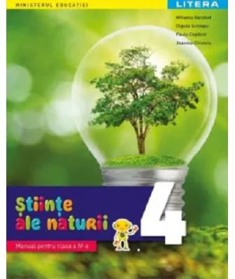 Stiinte ale naturii. Manual. Clasa a 4-a