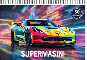 Carte de colorat, 50 de ilustratii, Super masini