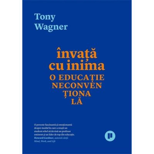 Invata cu inima. O educatie neconventionala