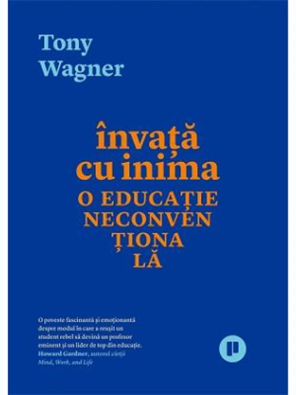 Invata cu inima. O educatie neconventionala