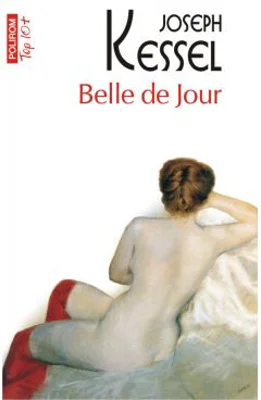 Belle de jour. Editie de buzunar - Joseph Kessel