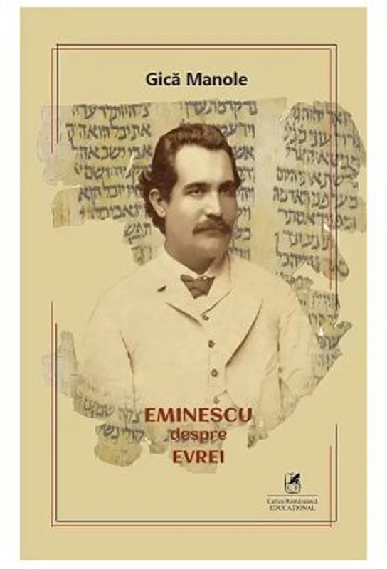 Eminescu despre evrei - Gica Manole
