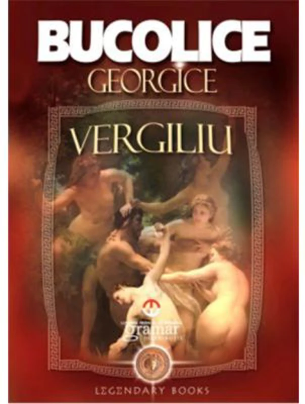 Bucolice. Georgice - Publius Vergilius Maro