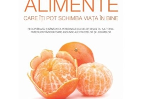 Alimente care iti pot schimba viata in bine - Anthony William