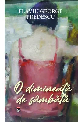 O dimineata de sambata - Flaviu George Predescu