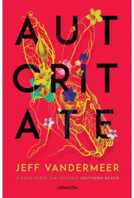 Autoritate (Trilogia Southern Reach, partea a II-a) - Jeff VanderMeer