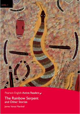 Level 1: Rainbow Serpent Book and Multi-ROM with MP3 for Pack - James Vance Marshall