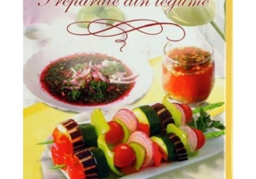 Retete. Preparate din legume