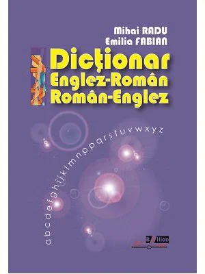 Dictionar Englez-Roman, roman-englez - Mihai Radu