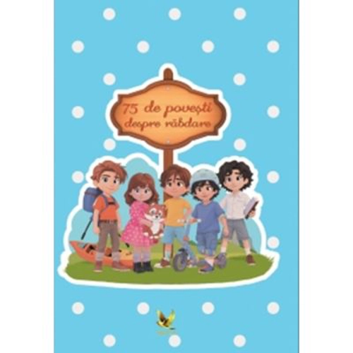 75 de povesti despre rabdare - Nikolett Sillinger