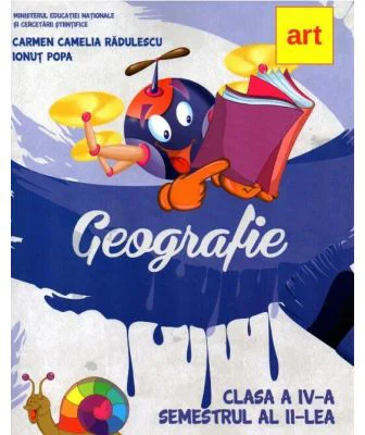 Manual geografie pentru clasa a 4-a. Semestrul al 2-lea - Carmen Camelia Radulescu