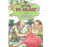 Citim pe silabe: Ridichea cea uriasa