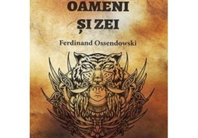 Animale, oameni si zei - Ferdinand Ossendowski