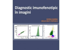 Diagnostic imunofenotipic in imagini - Doina Barbu