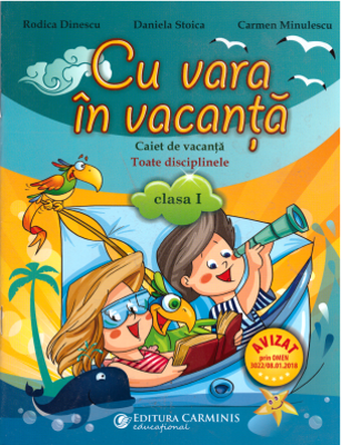 Cu vara in vacanta, caiet pentru clasa 1 - Carmen Dinescu