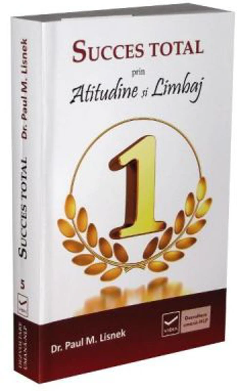 Succes total prin atitudine si limbaj