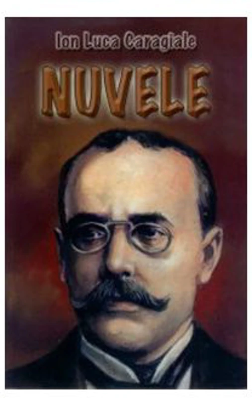 Nuvele - Ion Luca Caragiale