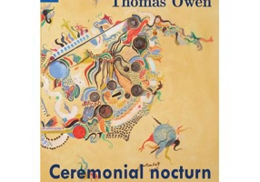 Ceremonial nocturn. Antologie de proza fantastica - Thomas Owen