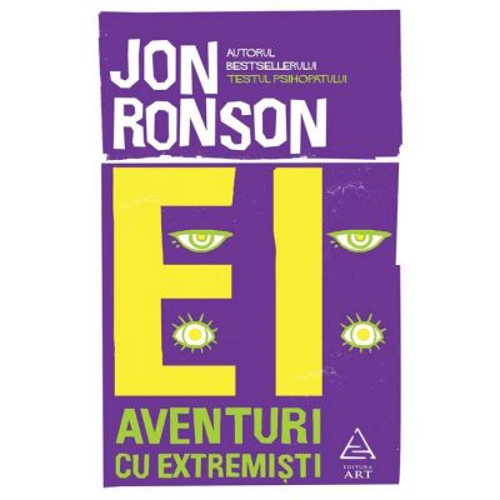 Ei. Aventuri cu extremisti