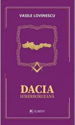 Dacia hiperboreeana - Vasile Lovinescu