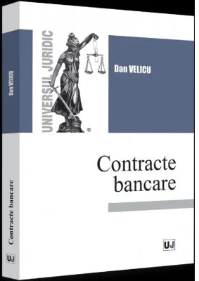 Contracte bancare - 2022 - Dan Velicu