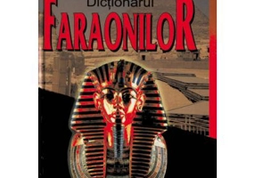 Dictionarul faraonilor