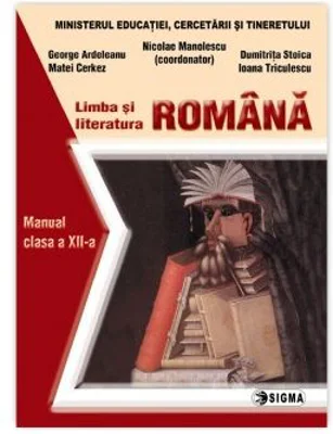 Limba si literatura romana. Manual clasa a 12-a