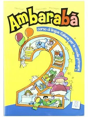Ambarabà 2. Libro per l’alunno (libro)