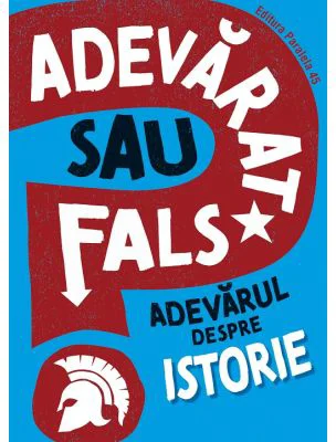 ADEVARAT SAU FALS? Adevarul despre istorie - Sonya Newland