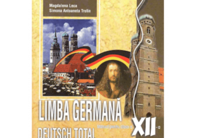Deutsch Total, Manual pentru limba germana, clasa a 12-a, Limba moderna 2 - Magdalena Leca