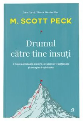 Drumul catre tine insuti - M. Scott Peck