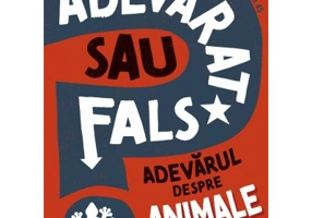 ADEVARAT SAU FALS? Adevarul despre animale - Izzi Howell