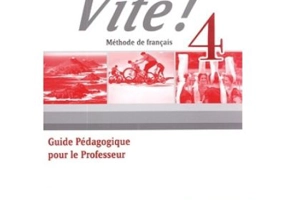 VITE! 4 Teacher's Guide + 2 Class Audio CDs + 1 Test CD - Martine Benitez