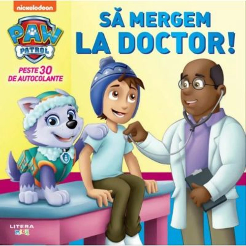 Patrula Catelusilor. Sa mergem la doctor!