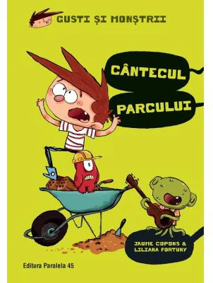 Gusti si monstrii. Volumul 3 Cantecul parcului - Jaume Copons