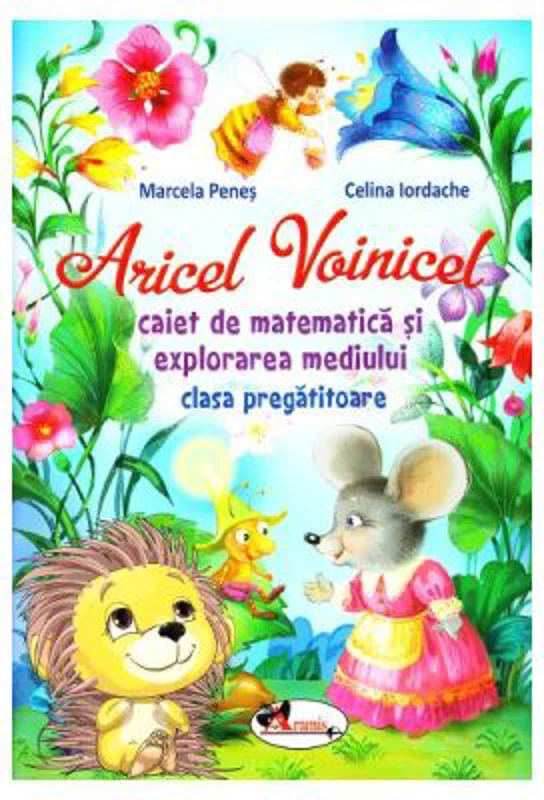 Aricel Voinicel. Caiet de matematica si explorarea mediului. Clasa pregatitoare - Marcela Penes