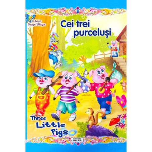 Cei trei purcelusi. Povesti Bilingve