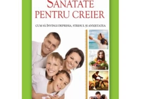 Sanatate pentru creier - Dr. Neil Nedley