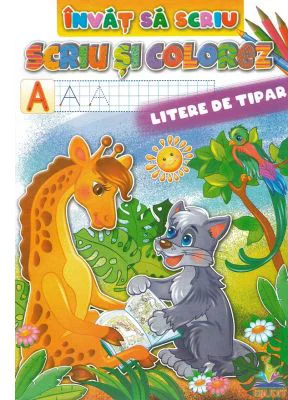Invat sa scriu. Scriu si colorez. Litere de tipar