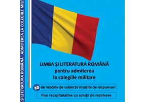 Limba si literatura romana pentru admiterea la colegiile militare - Nicu Stejerean