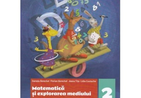 Matematica si explorarea mediului. Fise de lucru. Clasa a 2-a - Daniela Berechet