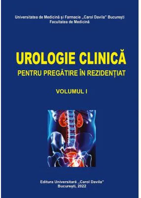 Urologie clinica pentru pregatire in rezidentiat, volumul 1 - Ionel Sinescu