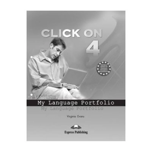 Curs Limba Engleza Click On 4 My Language Portfolio - Virginia Evans, Neil O’Sullivan