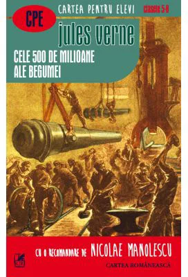 Cele 500 de milioane ale Begumei - Jules Verne