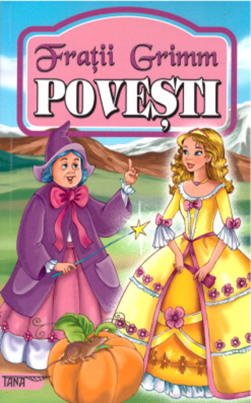 Povesti - Fratii Grimm