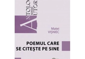 Poemul care se citeste pe sine - Matei Visniec